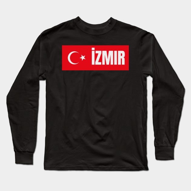 Izmir City in Turkish Flag Long Sleeve T-Shirt by aybe7elf